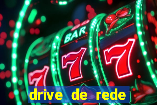 drive de rede windows 7